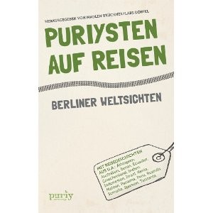 Buch: Puriysten auf Reisen (Reiseblog und Foodblog Travel on Toast)