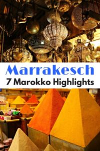 Marrakesch in Marokko: 7 Highlights und 1 Warnung. Die besten Marrakesch Tipps & Inspiration für deine Reise! #Marrakesch #Marokko #Afrika #Reisen #Reisetipps #Reiseblog #Reiseziele #Reiseinspiration