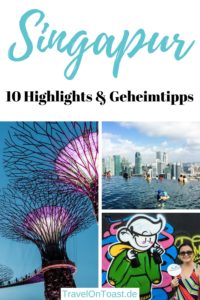 Die schönsten 10 Singapur Highlights: Die besten Sehenswürdigkeiten und Geheimtipps - etwa der höchste Infinity Pool der Welt, Gardens by the Bay, Merlion, Orchard Road, Sentosa und gigantisch gutes Essen. #Singapur #Asien #Geheimtipps #Insidertipps #Reise #Urlaub