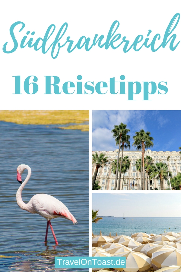 Provence Cote D Azur Camargue 16 Grunde Fur Den Sudfrankreich Urlaub Travel On Toast