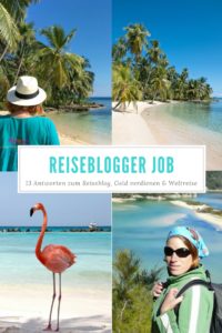 Reiseblogger Job, Geld verdienen & Weltreise: 13 Antworten zum Reiseblog