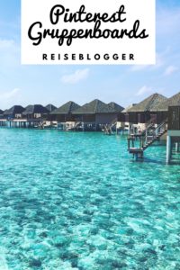 Pinterest Gruppenboards - die besten Pinnwände für Reiseblogger
