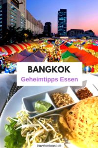 Thailand: Bangkok Tipps Essen & Trinken - 11 Restaurants, Foodmärkte mit Streetfood & Rooftopbars