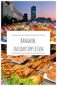 Thailand: Bangkok Insidertipps Essen & Trinken: 11 Restaurants, Foodmärkte mit Streetfood & Rooftopbars