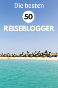 Reiseblogs: Die 50 besten Reiseblogger - ob zu Fernreisen, Europareisen oder Deutschlandreisen sowie Strandurlaub, Städtereisen oder Roadtrips #Reiseblog #Reiseblogger #Reisen #Reisetipps #Reiseziele #Reiseinspiration