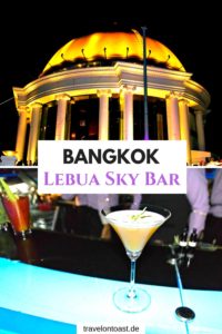 Erfahre alles für deinen Besuch der Lebua Sky Bar Bangkok: zu Höhe, Lage, Anreise, Öffnungszeiten, Preisen und Dresscode der berühmten Rooftop Bar Bangkok. #Bangkok #Thailand #Urlaub #Reisen