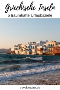 Griechische Inseln - welche sind am schönsten? Hier findest du Kurzporträts der Kykladeninseln Santorini, Mykonos, Naxos, Paros und Milos.